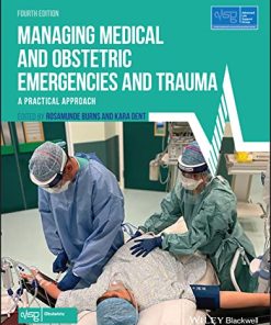 Managing Medical and Obstetric Emergencies and Trauma: A Practical Approach, 4th edition (Advanced Life Support Group) (PDF)