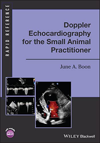 Doppler Echocardiography for the Small Animal Practitioner (Rapid Reference) (EPUB) Doppler Echocardiography for the Small Animal Practitioner (Rapid Reference) (EPUB)