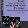 Doppler Echocardiography for the Small Animal Practitioner (Rapid Reference) (PDF) Doppler Echocardiography for the Small Animal Practitioner (Rapid Reference) (PDF)