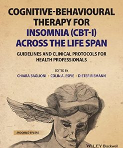 Cognitive-Behavioural Therapy for Insomnia (CBT-I) Across the Life Span: Guidelines and Clinical Protocols for Health Professionals (PDF)