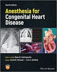 Anesthesia for Congenital Heart Disease, 4th Edition (EPUB)