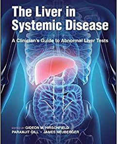 The Liver in Systemic Disease: A Clinician’s Guide to Abnormal Liver Tests (PDF)