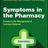 Symptoms in the Pharmacy: A Guide to the Management of Common Illnesses, 9th edition (EPUB)