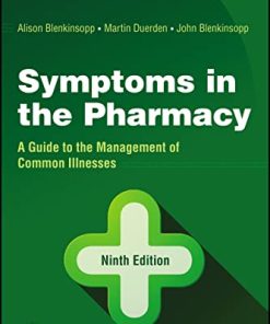 Symptoms in the Pharmacy: A Guide to the Management of Common Illnesses, 9th edition (EPUB)