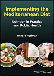 Implementing the Mediterranean Diet: Nutrition in Practice and Public Health (EPUB)