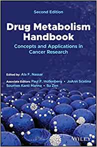 Drug Metabolism Handbook: Concepts and Applications in Cancer Research, 2nd Edition (PDF)