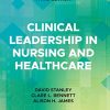 Clinical Leadership in Nursing and Healthcare, 3rd Edition (PDF)