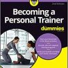 Becoming a Personal Trainer For Dummies, 2nd Edition (EPUB)