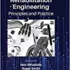 Rehabilitation Engineering: Principles and Practice (Rehabilitation Science in Practice Series), 1st edition (EPUB)