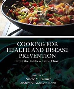 Cooking for Health and Disease Prevention: From the Kitchen to the Clinic (EPUB)