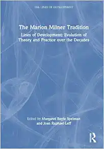 The Marion Milner Tradition: Lines of Development: Evolution of Theory and Practice over the Decades (The Lines of Development), 1st edition (EPUB)