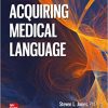 Acquiring Medical Language, 3rd Edition (EPUB) Acquiring Medical Language, 3rd Edition (EPUB)
