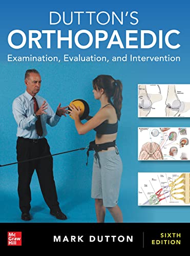 Dutton’s Orthopaedic: Examination, Evaluation and Intervention, Sixth Edition (PDF) Dutton’s Orthopaedic: Examination, Evaluation and Intervention, Sixth Edition (PDF)