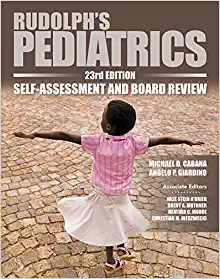 Rudolph’s Pediatrics, 23rd Edition, Self-Assessment and Board Review (PDF)