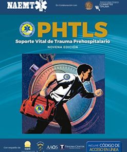 PHTLS 9e Spanish: Soporte Vital de Trauma Prehospitalario, Novena Edición (PDF)