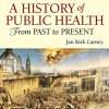 A History of Public Health: From Past to Present (PDF) A History of Public Health: From Past to Present (PDF)