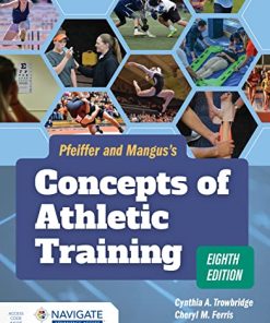 Pfeiffer and Mangus’s Concepts of Athletic Training, 8th Edition (PDF)