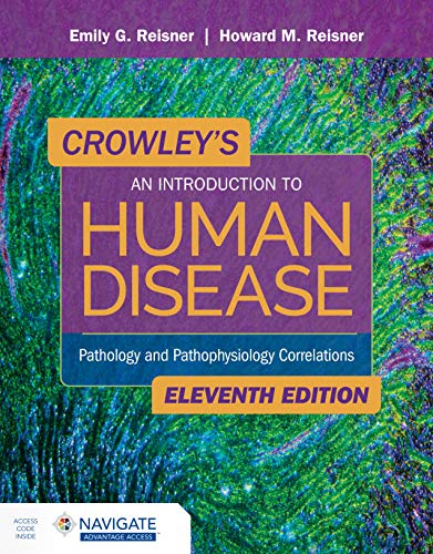 Crowley’s An Introduction to Human Disease: Pathology and Pathophysiology Correlations, 11th Edition (PDF) Crowley’s An Introduction to Human Disease: Pathology and Pathophysiology Correlations, 11th Edition (PDF)