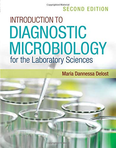Introduction to Diagnostic Microbiology for the Laboratory Sciences, 2nd Edition (PDF) Introduction to Diagnostic Microbiology for the Laboratory Sciences, 2nd Edition (PDF)