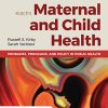Kotch’s Maternal and Child Health: Problems, Programs, and Policy in Public Health, 4th Edition (PDF)