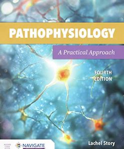 Pathophysiology: A Practical Approach: A Practical Approach, 4th Edition (PDF)