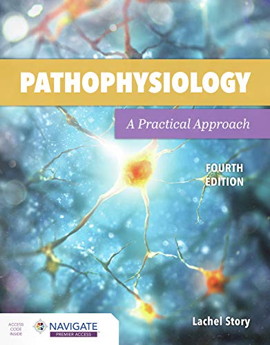 Pathophysiology: A Practical Approach: A Practical Approach, 4th Edition (PDF) Pathophysiology: A Practical Approach: A Practical Approach, 4th Edition (PDF)