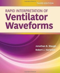 Rapid Interpretation of Ventilator Waveforms, 3rd Edition (PDF)