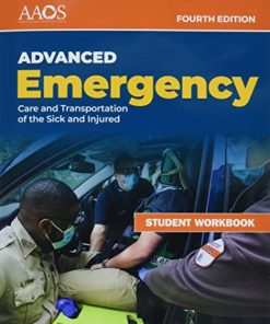 AEMT: Advanced Emergency Care and Transportation of the Sick and Injured, Student Workbook, 4th Edition (PDF)