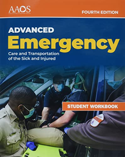 AEMT: Advanced Emergency Care and Transportation of the Sick and Injured, Student Workbook, 4th Edition (PDF) AEMT: Advanced Emergency Care and Transportation of the Sick and Injured, Student Workbook, 4th Edition (PDF)