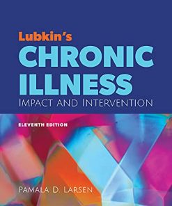 Lubkin’s Chronic Illness: Impact and Intervention, 11th Edition (PDF)