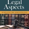 Legal Aspects of Health Care Administration, 14th Edition (PDF)