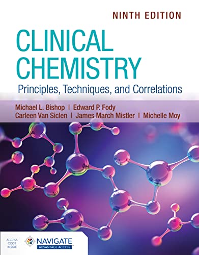 Clinical Chemistry: Principles, Techniques, and Correlations, 9th Edition (PDF) Clinical Chemistry: Principles, Techniques, and Correlations, 9th Edition (PDF)