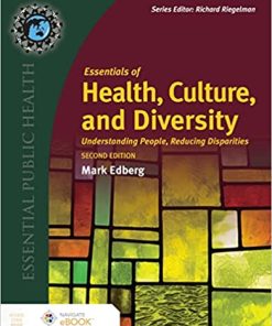 Essentials of Health, Culture, and Diversity: Understanding People, Reducing Disparities (Essential Public Health), 2nd Edition (PDF)
