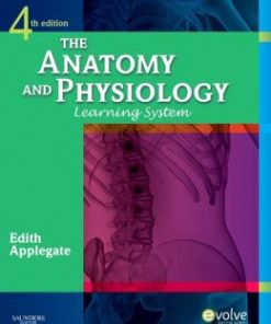 The Anatomy and Physiology Learning System, 4th Edition (PDF)