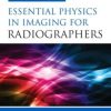 Clark’s Essential Physics in Imaging for Radiographers (PDF)