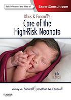 Klaus and Fanaroff’s Care of the High-Risk Neonate: Expert Consult – Online and Print, 6th Edition (PDF)