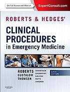 Roberts and Hedges’ Clinical Procedures in Emergency Medicine, 6th Edition (PDF)