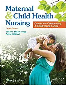 Maternal and Child Health Nursing: Care of the Childbearing and Childrearing Family, 8th edition (PDF)