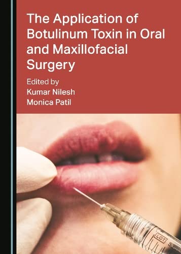 The Application of Botulinum Toxin in Oral and Maxillofacial Surgery (PDF) The Application of Botulinum Toxin in Oral and Maxillofacial Surgery (PDF)