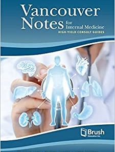 Vancouver Notes for Internal Medicine: High-Yield Consult Guides (PDF)