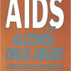 AIDS and Alcohol/Drug Abuse: Psychosocial Research (EPUB)