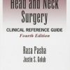 Otolaryngology Head and Neck Surgery: Clinical Reference Guide, 4th Edition (PDF)