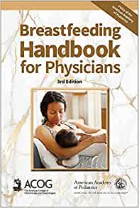 Breastfeeding Handbook for Physicians, 3rd Edition (PDF)