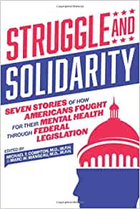 Struggle and Solidarity: Seven Stories of How Americans Fought for Their Mental Health Through Federal Legislation, 1st edition (EPUB)