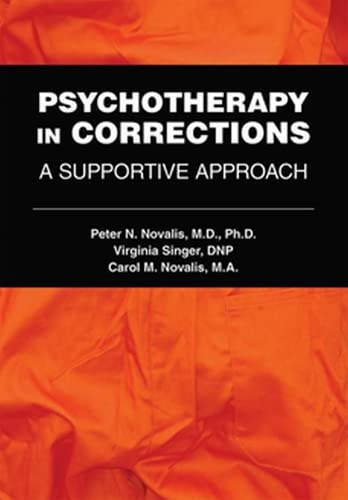 Psychotherapy in Corrections: A Supportive Approach (PDF) Psychotherapy in Corrections: A Supportive Approach (PDF)