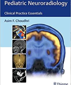 Pediatric Neuroradiology: Clinical Practice Essentials (EPUB)