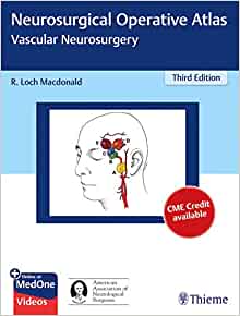 Neurosurgical Operative Atlas: Vascular Neurosurgery, 3rd Edition (EPUB)