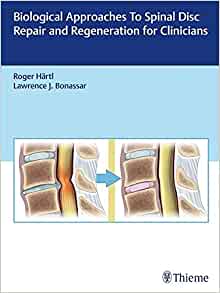 Biological Approaches to Spinal Disc Repair and Regeneration for Clinicians (EPUB)