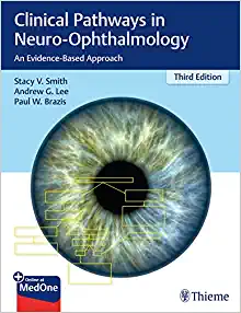 Clinical Pathways in Neuro-Ophthalmology: An Evidence-Based Approach (EPUB)