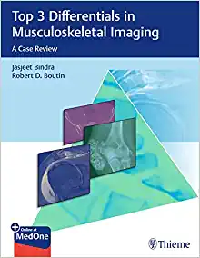 Top 3 Differentials in Musculoskeletal Imaging: A Case Review (EPUB)